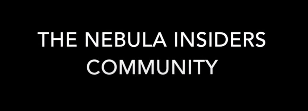 The Nebula Insiders Community video thumbnail